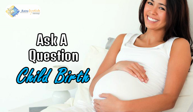 ask a question childbirth